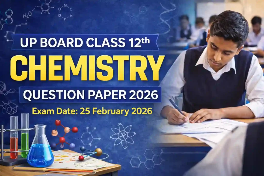 UP Board Class 12 Chemistry Question Paper